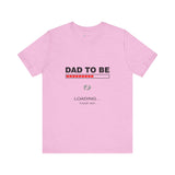 Dad To Be Loading Please Wait T-Shirt