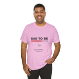 Dad To Be Loading Please Wait T-Shirt