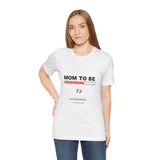 Mom To Be Loading Please Wait T-Shirt