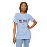 Mom To Be Loading Please Wait T-Shirt