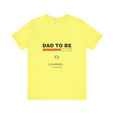 Dad To Be Loading Please Wait T-Shirt