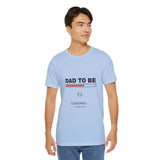 Dad To Be Loading Please Wait T-Shirt