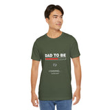 Dad To Be Loading Please Wait T-Shirt