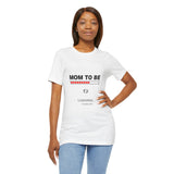 Mom To Be Loading Please Wait T-Shirt