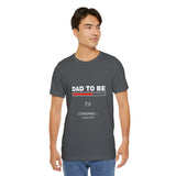 Dad To Be Loading Please Wait T-Shirt