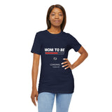 Mom To Be Loading Please Wait T-Shirt