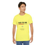 Dad To Be Loading Please Wait T-Shirt