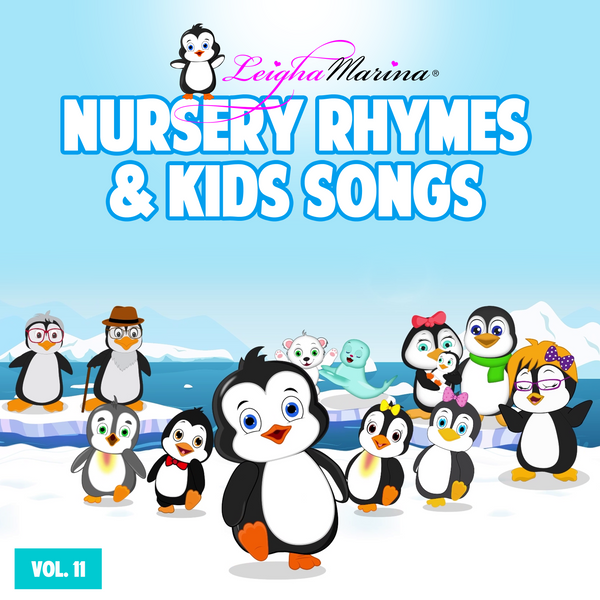 Leigha Marina Nursery Rhymes and Kids Songs, Vol. 11
