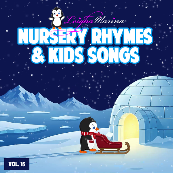 Leigha Marina Nursery Rhymes and Kids Songs, Vol. 15