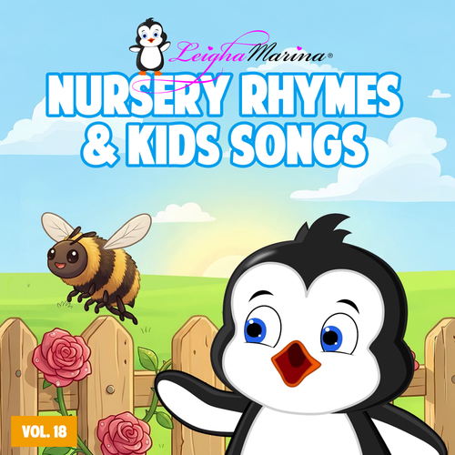 Leigha Marina Nursery Rhymes and Kids Songs, Vol. 18