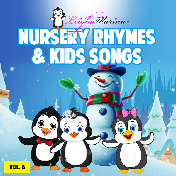 Leigha Marina Nursery Rhymes and Kids Songs, Vol. 6